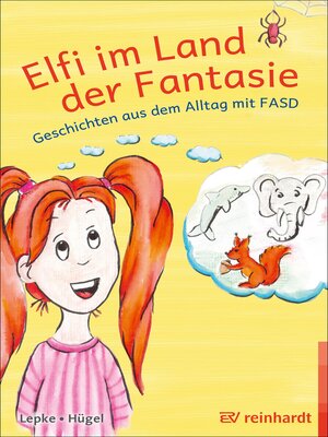 cover image of Elfi im Land der Fantasie